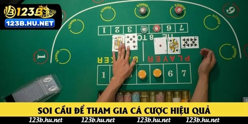 Soi cầu để tham gia cá cược hiệu quả