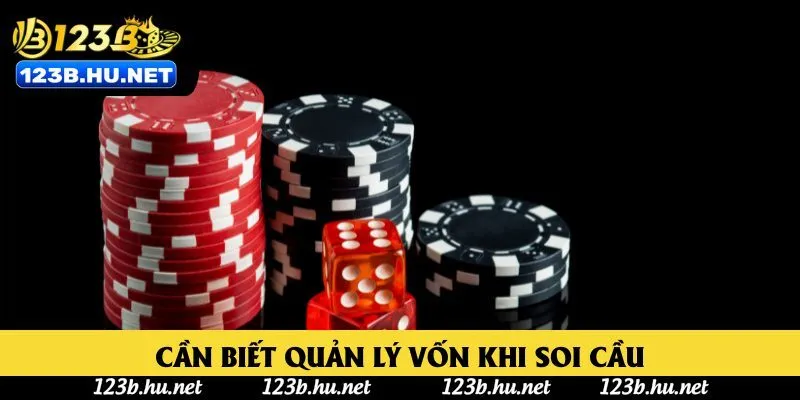 Cần biết quản lý vốn khi soi cầu Cần biết quản lý vốn khi soi cầu