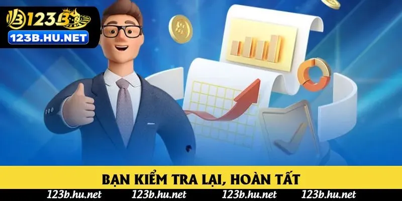 Bạn kiểm tra lại, hoàn tất