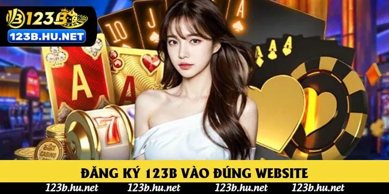 Đăng ký 123B vào đúng website