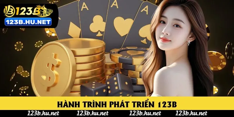 Hành trình phát triển nên thương hiệu cá cược 123B