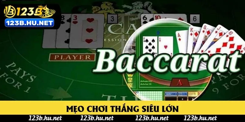 Mẹo chơi thắng siêu lớn