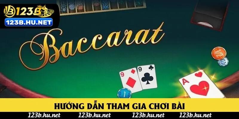 Hướng dẫn tham gia chơi bài