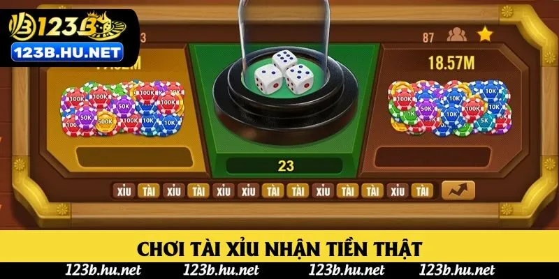 Chơi tài xỉu nhận tiền thật Chơi tài xỉu nhận tiền thật