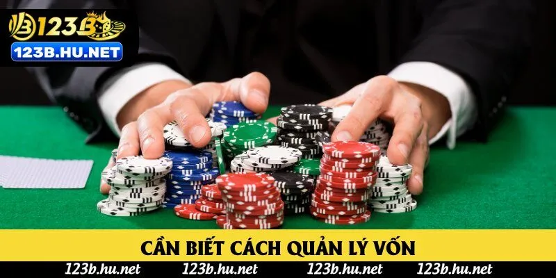 Cần biết cách quản lý vốn