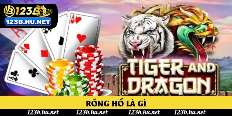 Rồng Hổ Là Gì? - Trò Chơi Bài 1 Ăn 1 Cực Nhanh Dễ Hiểu