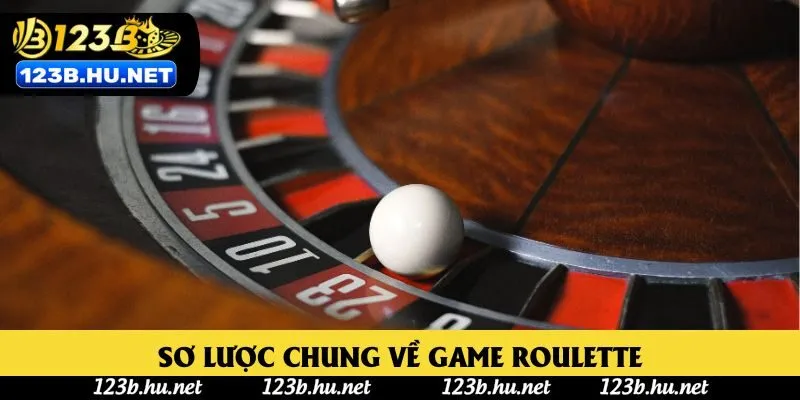 Sơ lược chung về game roulette Sơ lược chung về game roulette