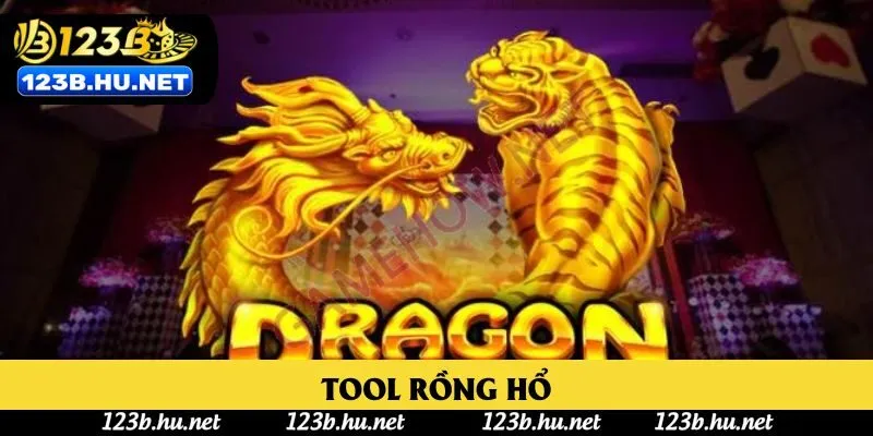 Tool Rồng Hổ - Giải Pháp Thông Minh Giúp Bạn Thắng Lớn 2025